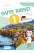 Gute Reise! 1. Zeszyt �wicze� do nauki j�zyka niemieckiego. Klasa 4