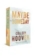 Maybe Someday