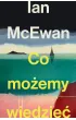 Co możemy wiedzieć – Ian McEwan – okładka ebook