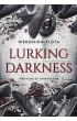 Pakiet Heritage of Darkness. Tomy 1-2: Silent Darkness, Lurking Darkness