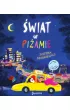 �wiat w pi�amie