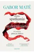 Bliskie spotkania z uzale�nieniem. W �wiecie g�odnych duch�w
