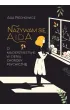 Nazywam si� Aida. O macierzy�stwie w cieniu choroby psychicznej