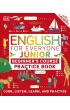 English for Everyone Junior Beginner's Practice Book. Look, Listen, Learn, and Practise wer. angielska