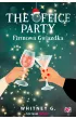 The Office Party. Firmowa gwiazdka – Whitney G. – okładka ebook