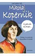 Nazywam si� Miko�aj Kopernik