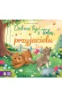 Dobrze by� z Tob�, przyjacielu