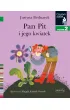 Pan Pit i jego kwiatek. Czytam sobie. Poziom 2