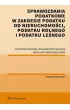 Sprawozdania podatkowe w zakresie podatku od nieruchomo�ci, podatku rolnego i podatku le�nego