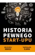 HISTORIA PEWNEGO START-UPU