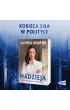 Nadzieja. O odwadze w rz�dzeniu