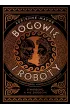 Bogowie i roboty. Jak ludzie staro�ytno�ci wymy�lili sztuczne �ycie
