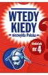Wtedy Kiedy dodatek Niezwyk�a Polska Egmont