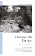 Dziesi�� dni Europy. Archeologia pami�ci