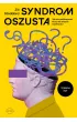 Syndrom oszusta. Jak nie podkopywa� wiary we w�asne mo�liwo�ci