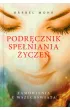 Podr�cznik spe�niania �ycze�. Zam�wienia u wszech�wiata