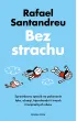 Bez strachu. Sprawdzony spos�b na pokonanie l�ku, obsesji, hipochondrii i innych irracjonalnych obaw