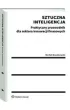 Sztuczna inteligencja. Praktyczny przewodnik dla sektora innowacji finansowych
