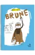 Brune. M�odzi Superbohaterowie