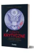 Punkty krytyczne. Ameryka�skie strategie w czasie wojen handlowych