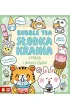 Ksi�ga �amig��wek. Bubble tea. S�odka kraina
