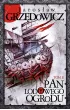 Pan Lodowego Ogrodu. Tom 2 – Jarosław Grzędowicz – okładka ebook