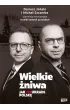 Wielkie �niwa. Jak PiS ukrad� Polsk�
