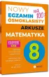 Pakiet Nowy Egzamin �smoklasisty. Arkusze: J�zyk polski, Matematyka, J�zyk angielski