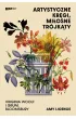 Artystyczne kr�gi, mi�osne tr�jk�ty