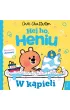 Hej ho, Heniu! W k�pieli