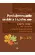 Funkcjonowanie osobiste i spo�eczne. Karty pracy dla uczni�w z niepe�nosprawno�ci� intelektualn�. Jesie�