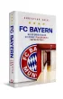 FC Bayern. Nieopowiedziane historie pi�karskiej superpot�gi