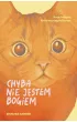 Chyba nie jestem Bogiem