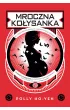 Mroczna kołysanka – Polly  Ho-Yen – okładka ebook