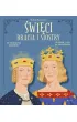 �wi�ci bracia i siostry. 12 niezwyk�ych rodze�stw: od Jakuba i Jana do si�str Martin