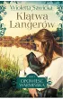 Kl�twa Langer�w. Opowie�� warmi�ska. Tom 1