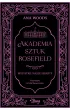 Wszystkie nasze sekrety. Akademia Sztuk Rosefield. Tom 1