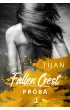 Pr�ba. Fallen Crest. Tom 4