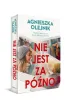Nie jest za p�no