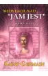 Medytacje nad ``Jam Jest``. Ksi�ga III