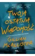 Twoja ostatnia wiadomo��