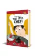 Tak jest, Chef!