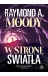 W stron� �wiat�a. Odkrywanie dalszych tajemnic �ycia po �yciu