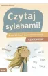 Czytaj sylabami! Zeszyt do nauki i doskonalenia czytania Czasowniki