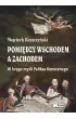 Pomi�dzy Wschodem a Zachodem. W kr�gu my�li Feliksa Konecznego