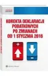 Korekta deklaracji podatkowych po zmianach