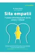 Samo sedno. Si�a empatii. 7 zasad zmieniaj�cych �ycie, prac� i relacje