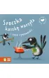 Moje pierwsze bajeczki. Sroczka kaszk� warzy�a i inne rymowanki