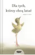 Dla tych, kt�rzy chc� lata�