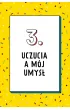 Ja i moje uczucia Przewodnik dla dzieci, kt�re chc� lepiej rozumie� i wyra�a� emocje